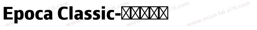 Epoca Classic字体转换